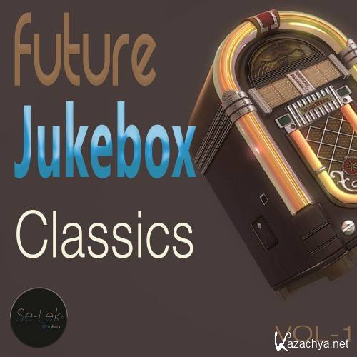 Future Jukebox Classics, Vol. 1 (2016)