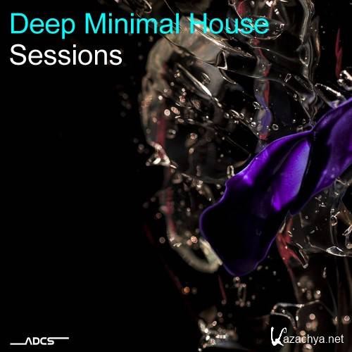 Deep Minimal House Sessions (2016)