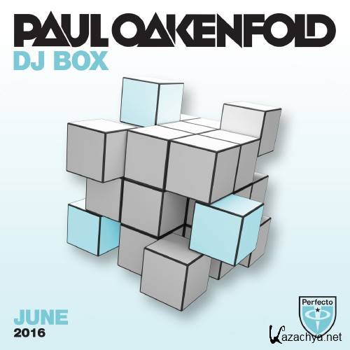 Paul Oakenfold - DJ Box June 2016 (2016)