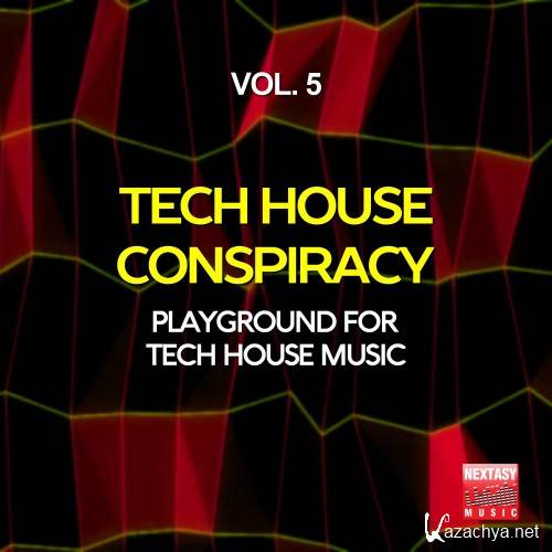 Tech House Conspiracy, Vol. 5 (Playground For Tech House Music) (2016)