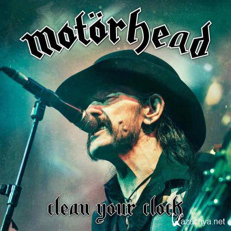 Motorhead - Clean Your Clock (2016)