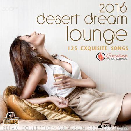 Desert Dream Lounge (2016) 