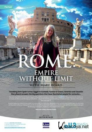       (1-3   4) / Mary Beard Ultimate Rome Empire Without Limit (2015)  HDTVRip (720p)