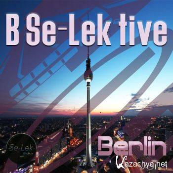 B Se-Lek tive Berlin Vol 1 (2016)