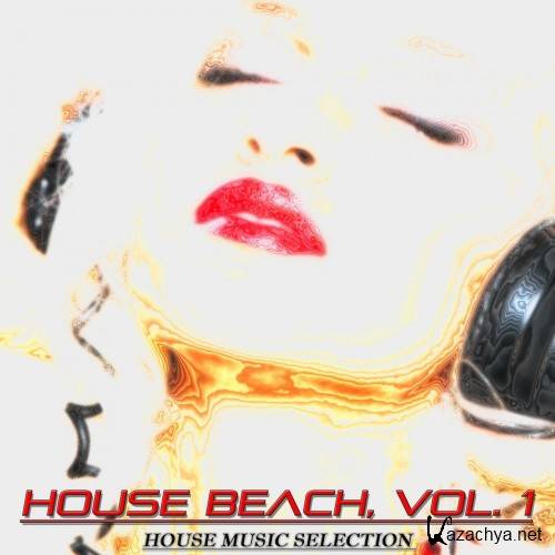 House Beach, Vol. 1 (House Music Selection) (2016)