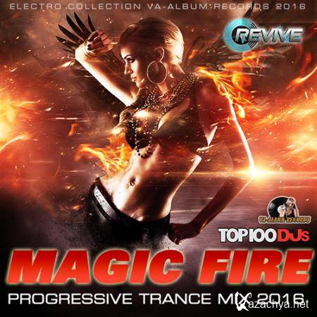 Magic Fire: Trance Progressive (2016) 