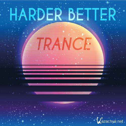 Harder Better Trance (2016)