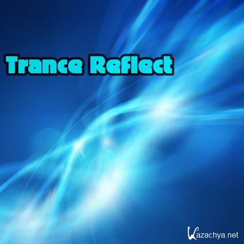 Trance Reflect (2016)