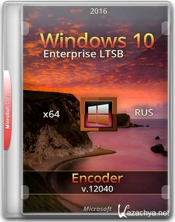 Windows 10 Enterprise LTSB v.12040 by Encoder (x64/RUS/2016)