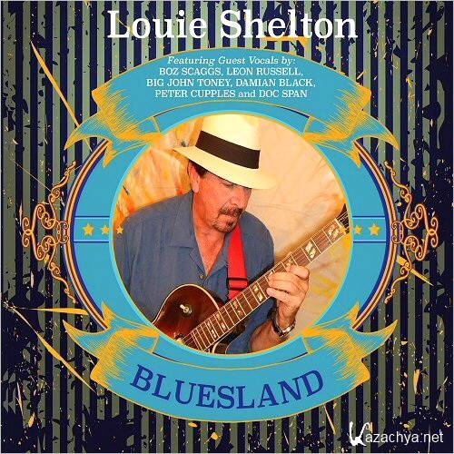 Louie Shelton - Bluesland (2016)