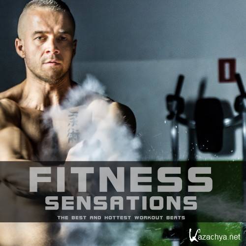 Fitness Sensations (The Best and Hottest Workout Beats) (2016)