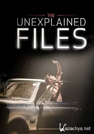 :  .       / The Unexplained Files (10.07.2016) SATRip