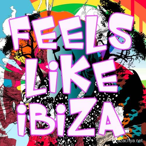 Feels Like Ibiza (2016)