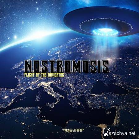 Nostromosis - Flight Of The Navigator (2016)