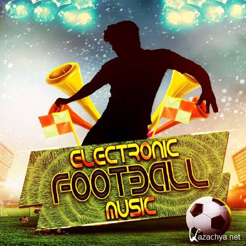 Electronic Football Music (2016)