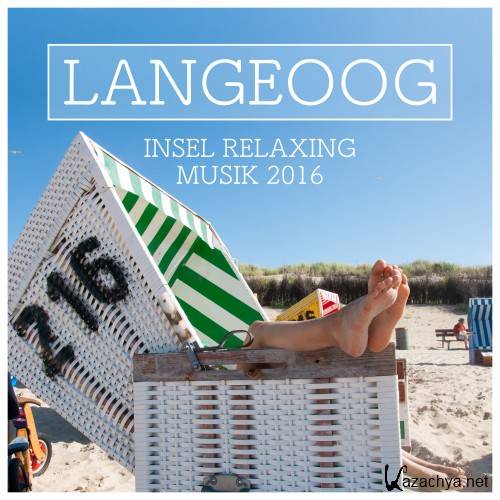 Langeoog Insel Relaxing Musik 2016 (2016)