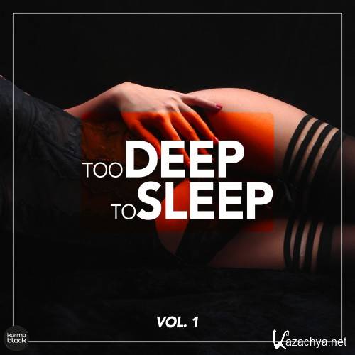 Too Deep To Sleep, Vol. 1 (2016)