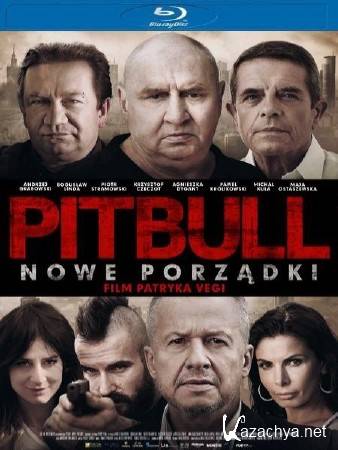 Питбуль. Новые порядки / Pitbull. Nowe porzadki (2016) HDRip/BDRip 720p