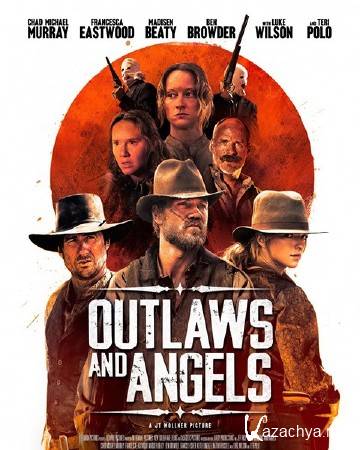   / Outlaws and Angels (2016) WEB-DLRip/WEB-DL 720p/WEB-DL 1080p