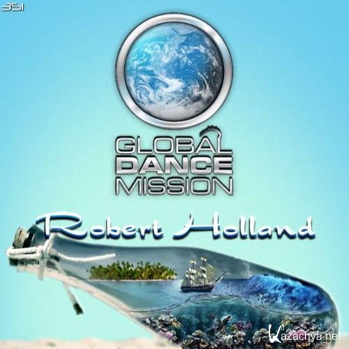 Robert Holland - Global Dance Mission 351 (2016)