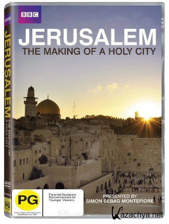 .    (1-2   2) / BBC. Jerusalem. The Making of a Holy City (2011) HDTVRip (720p)