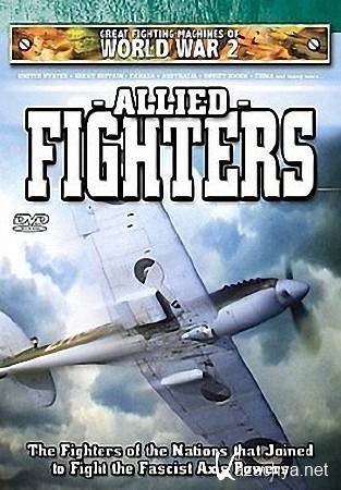      .   / The Great Fighting Machines of WW2: Allied Fighters (1990) DVDRip