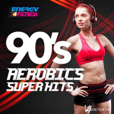 VA - 90s Aerobics Super Hits (2016)
