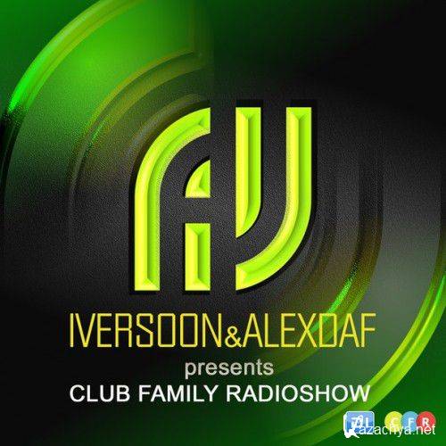 Iversoon & Alex Daf - Club Family Radioshow 105 (2016-07-25)