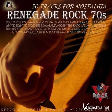 Renegade Rock 70s (2016) 
