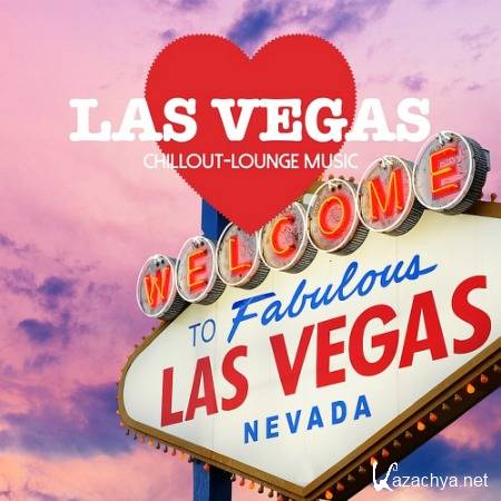 Las Vegas Chillout Lounge Music: 200 Songs (2016)