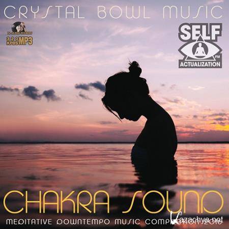 Crystal Bowl Music: Chakra Sound (2016) 