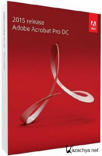 Adobe Acrobat Pro DC 2015.017.20050 RePack by KpoJIuK