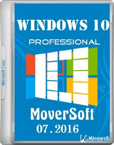 Windows 10 Professional v.1511 MoverSoft 07.2016 (86/x64/RUS)
