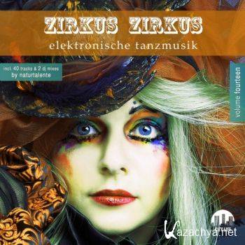 Zirkus Zirkus, Vol 14 (Elektronische Tanzmusik) (2016)