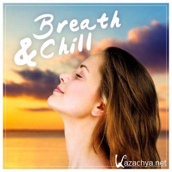 Breath & Chill (2016)