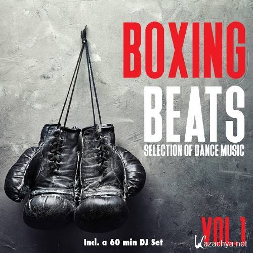 Boxing Beats, Vol. 1 (Selection of Dance Music) (2016)