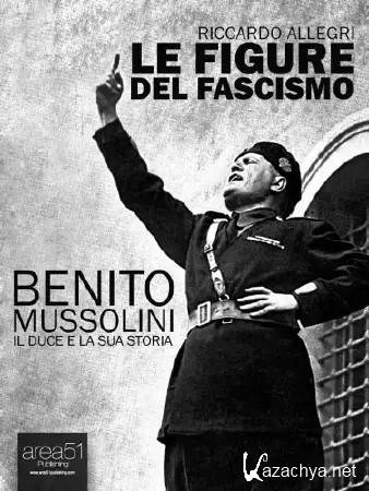  ,     / Benito Mussolini: Benito Mussolini il duce del fascismo (2008) DVB