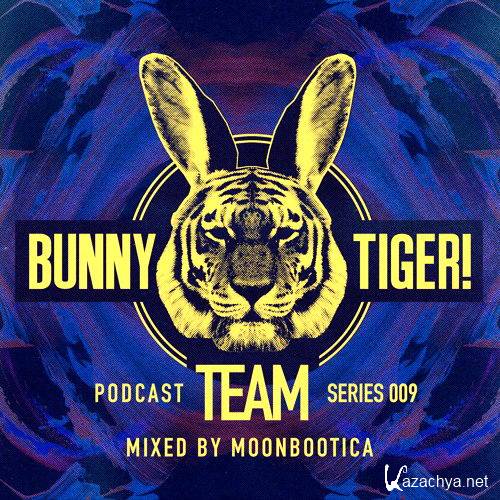 Moonbootica - Bunny Tiger Team Podcast #009 (2016)
