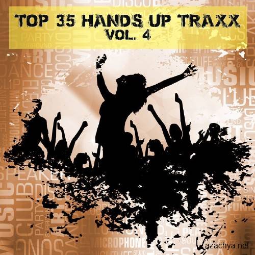 Top 35 Hands Up Traxx, Vol. 4 (2016)