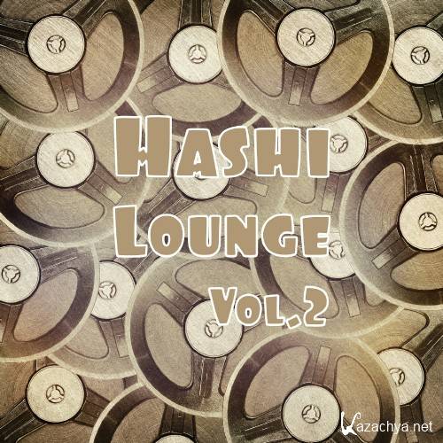Hashi Lounge, Vol. 2 (2016)