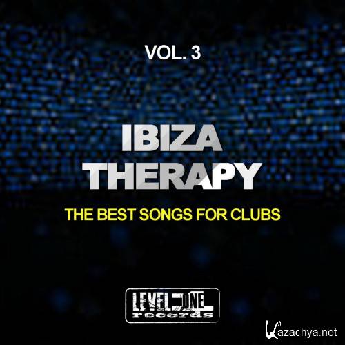 Ibiza Therapy Vol 3 (The Best Songs For Clubs) (2016)