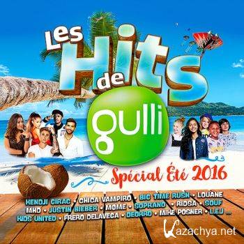 Les Hits de Gulli Special ete (2016)