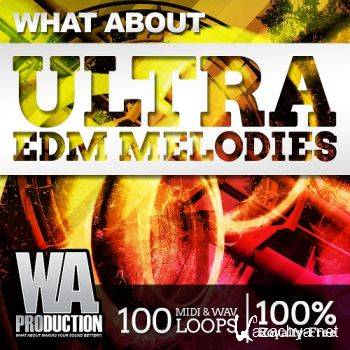 About Ultra EDM Melodies (2016)
