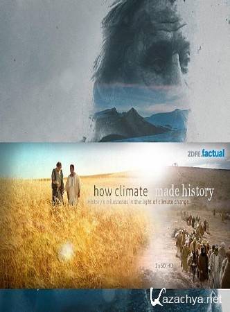      (1-2   2) / How Climate Made History (2015) HDTVRip (720p)
