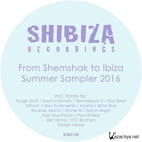 From Shemshak to Ibiza, Summer Sampler 2016 (2016)