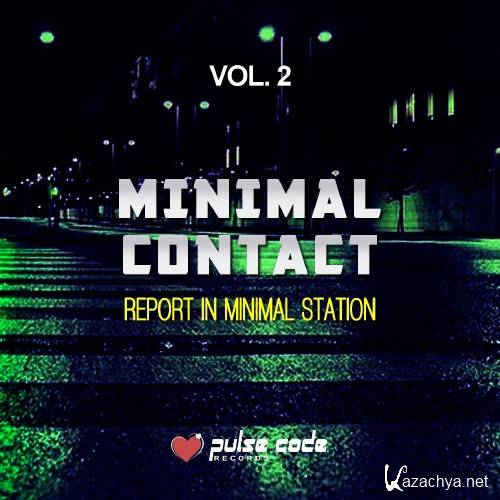 Minimal Contact, Vol. 2 (Report In Minimal Station) (2016)