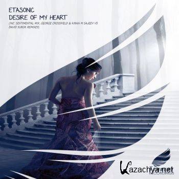 Etasonic - Desire Of My Heart (2016)