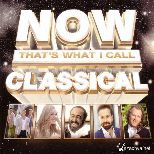 VA  Now Thats What I Call Classical (2015) 