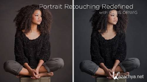 CreativeLive  Portrait Retouching Redefined with Chris Orwig