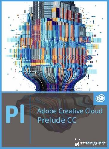 Adobe Prelude CC 2015.4.1 v.5.0.1.20 by m0nkrus